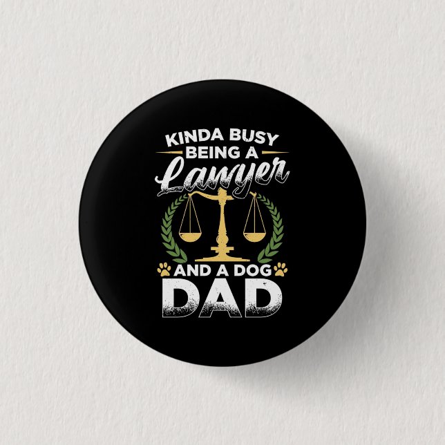 Als Anwalt und Vater Button (Vorderseite)