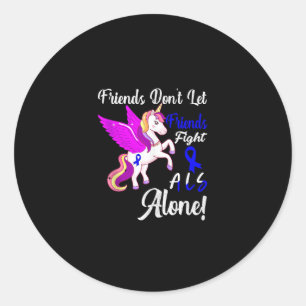 ALS Awareness Funny Unicorend Friend Support Angeb Runder Aufkleber