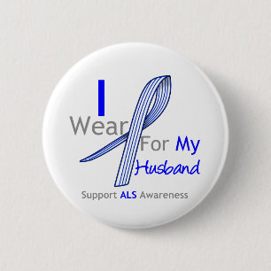 ALS Awareness Ich trage ALS Ribbon für mein Eheman Button