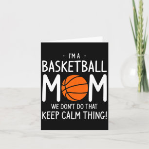 Als Basketball-Mutter Machen Wir Das Nicht Bleib R Karte