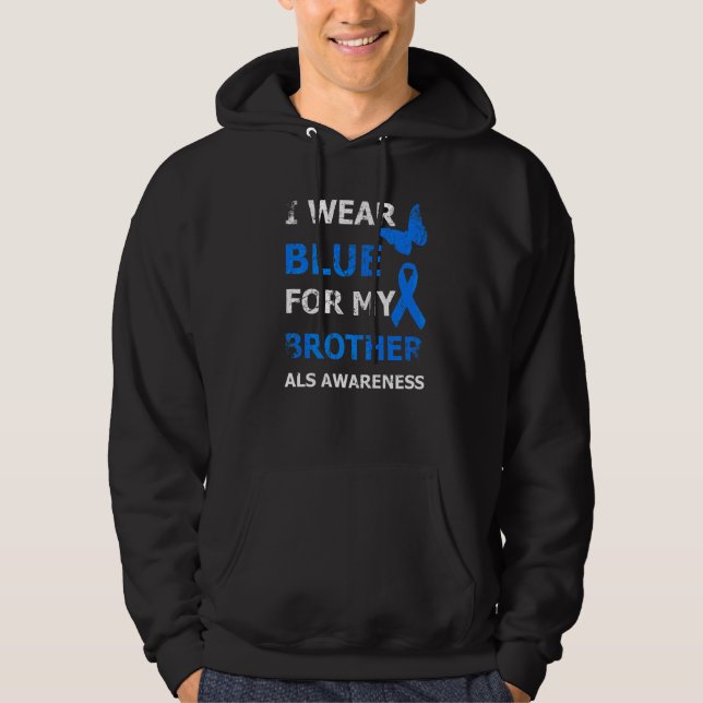 Als Bewusstsein trage ich Blau für meinen Bruder B Hoodie (Vorderseite)