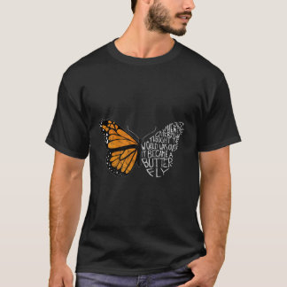 Als die Raupe dachte, die Welt sei vorbei T-Shirt
