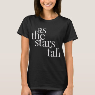 Als die Sterne fallen T - Shirt 03
