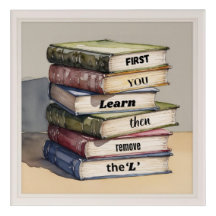 Als Erstes lernen Sie, dann entfernen Sie die L