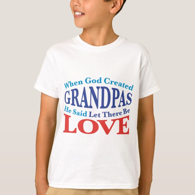 Als Gott Grandpas erschuf T-Shirt (Vorderseite)