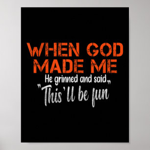 Als Gott mich herstellte, weinte er und sagte Funn Poster