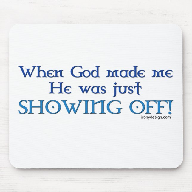 Als Gott mich Mousepad machte (Vorne)