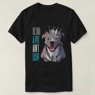 Als Grube (Pimp) ist nicht einfach Pitbull Funny D T-Shirt