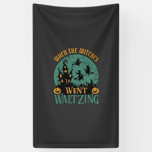 Als Hexen beim Walzer tanzen Halloween Spukhaus Banner