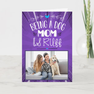 Als Hunde-Mama ist es hart..Eigenmuttertagsgeschen Dankeskarte