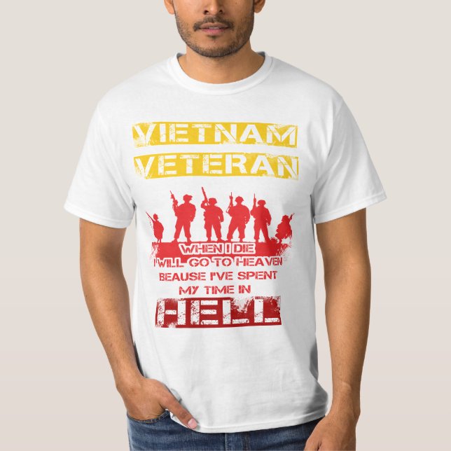 Als ich die, gehe ich zum Himmel - Vietnam-Veteran T-Shirt (Vorderseite)