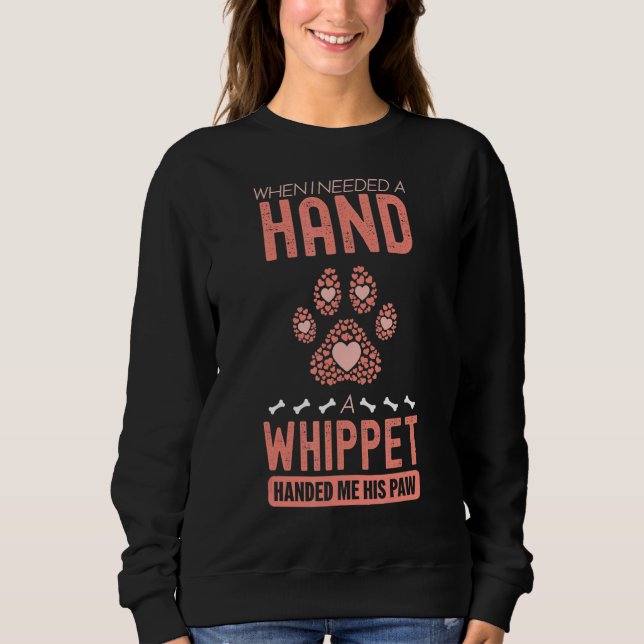 Als ich eine Hand brauchte, gab es eine Hippet Sweatshirt (Vorderseite)