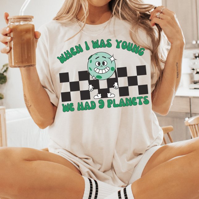 Als ich jung war, hatten wir 9 Planeten, Pluto Pla T-Shirt (Von Creator hochgeladen)