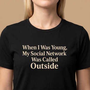 Als ich jung war, war mein soziales Netzwerk lusti T-Shirt