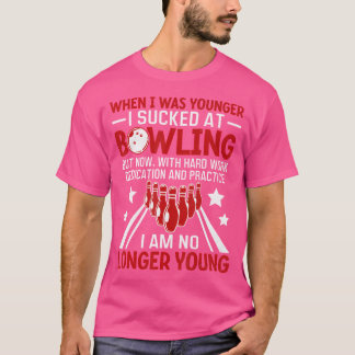 Als ich jünger war Bowling Funny Spaß Gag Bowler T-Shirt