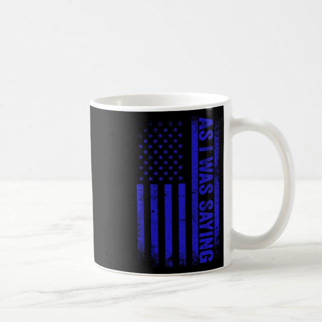 Als ich Sprichwort Funny Trump 2024 American Flag  Kaffeetasse (Rechts)