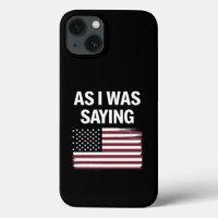 Als ich Sprichwort lustige politische Trump 2024