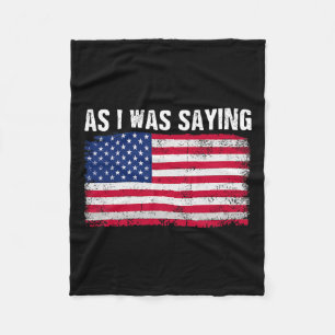 Als ich Sprichwort lustige politische Trump Zitat Fleecedecke