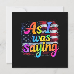 Als ich Sprichwort war, machte Trump 2024 Amerika  Einladung