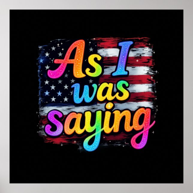 Als ich Sprichwort war, machte Trump 2024 Amerika  Poster (Vorne)