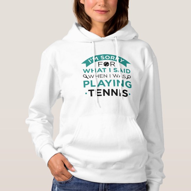 Als ich Tennis spielte Hoodie (Vorderseite)