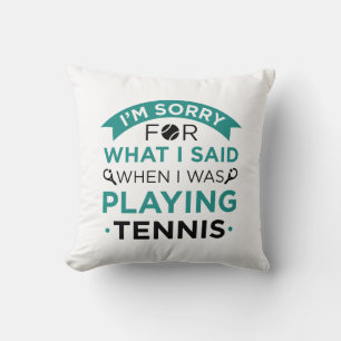 Als ich Tennis spielte Kissen