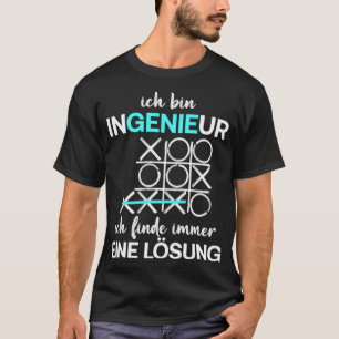 Als Ingenieur finde ich immer eine Lösung T-Shirt