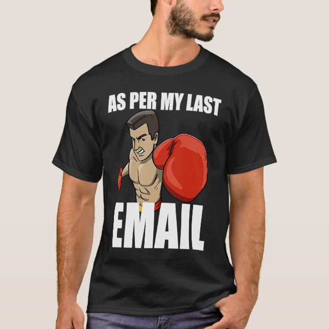 Als je nach meiner letzten E-Mail Boxing Frauen Bo T-Shirt (Vorderseite)