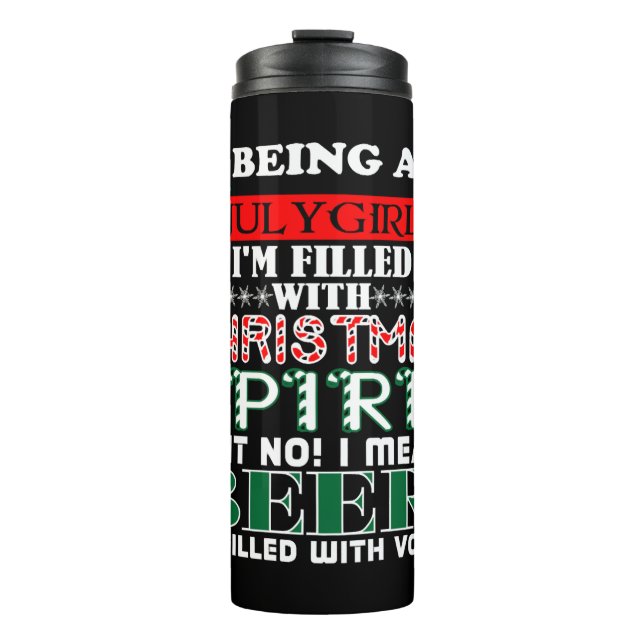 Als Juli Mädchen gefüllt Weihnachtsgeist Bier Thermosbecher (Vorderseite)