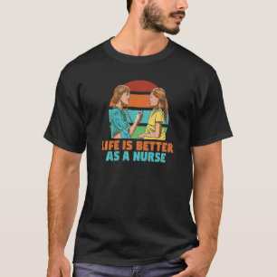 Als Krankenschwester arbeitet man im Krankenhaus P T-Shirt