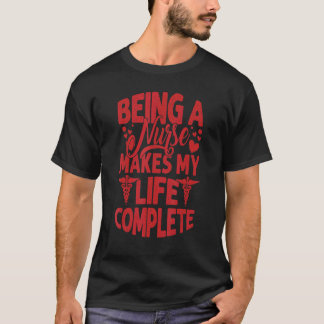Als Krankenschwester ist mein Leben vollständig Kr T-Shirt