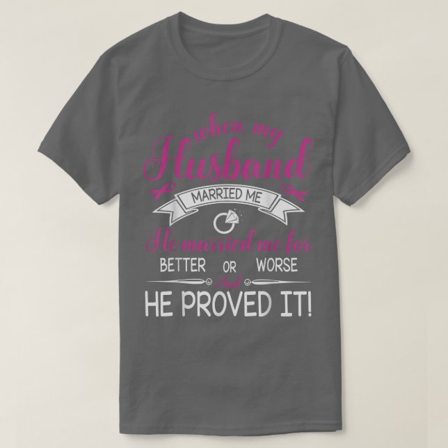 Als mein Mann mich für besser oder schlechter Verh T-Shirt (Design vorne)