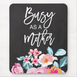 Als Mutter Motivierend Nachricht floraler Chalk be Mousepad