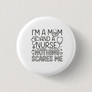Als Mutter und Krankenschwester Minimalist Nurse M Button