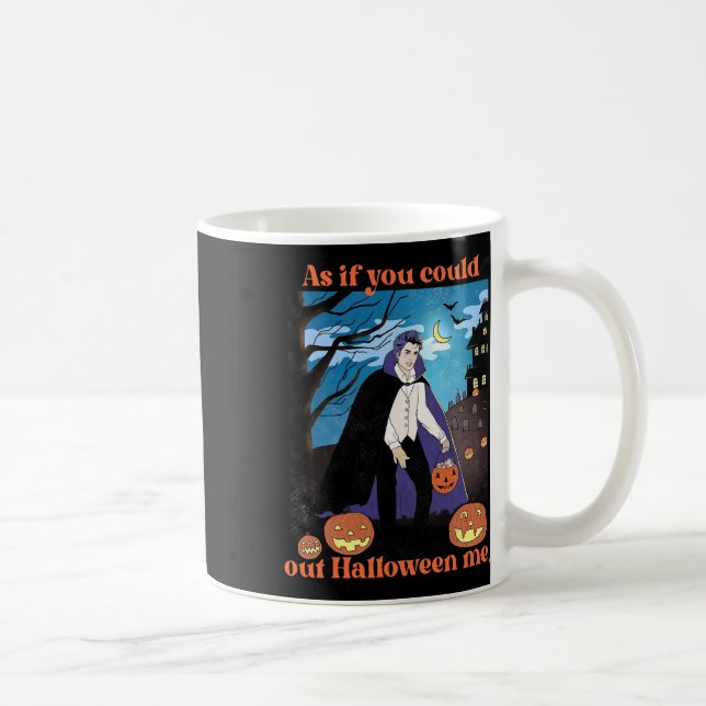 Als ob Halloween ich lustiges Halloween-Pi Kaffeetasse (Rechts)