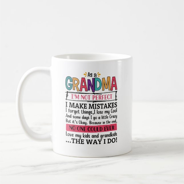 Als Oma bin ich nicht perfekt, mache ich Fehler Kaffeetasse (Links)