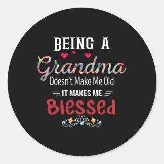 Als Oma Doesnâ€™um mich alt zu machen, macht mich  Runder Aufkleber