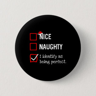 Als perfekte lustige unartige nette Weihnachtslist Button
