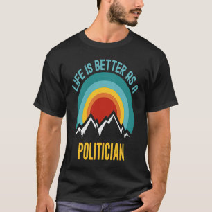 Als Politiker T-Shirt