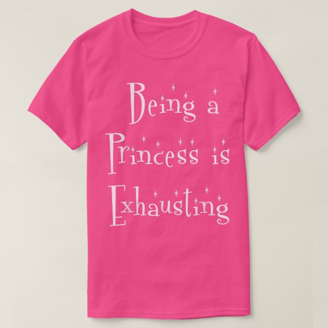 Als Prinzessin ist Ehausting Feen hen Party shi T-Shirt (Design vorne)