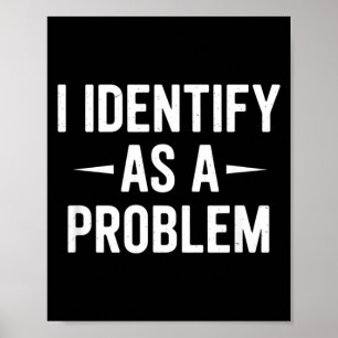 Als Problem identifizieren Lustiger Humor Witz Sar Poster