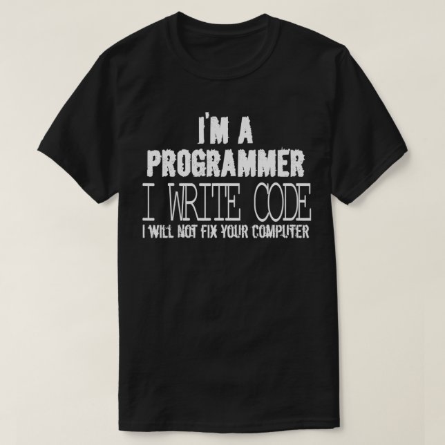 Als Programmierer werde ich Ihren Computer nicht r T-Shirt (Design vorne)