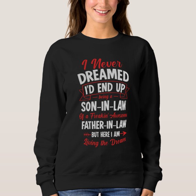 Als Schwiegersohn eines Freakin' Phantastischen Va Sweatshirt (Vorderseite)