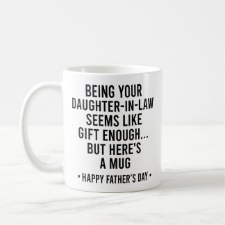 Als Schwiegertochter zu sein scheint ein Geschenk  Kaffeetasse
