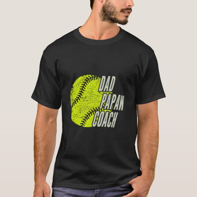Als Softball-Vater-Papaw-Trainer T-Shirt (Vorderseite)