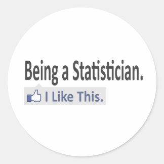 Als Statistiker ... Ich mag das Runder Aufkleber