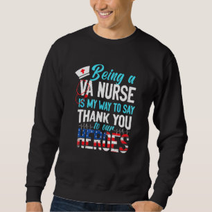 Als VA-Krankenschwester möchte ich Ihnen danken fü Sweatshirt