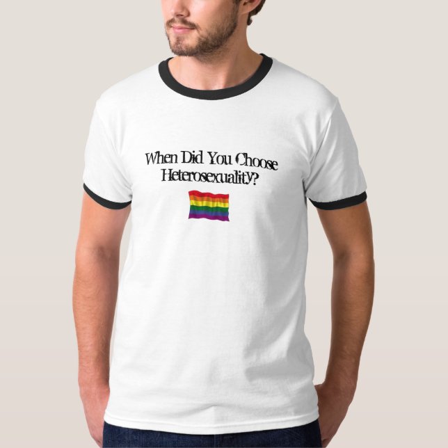 Als wählten Sie Heterosexualität? T-Shirt (Vorderseite)