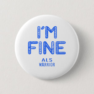 ALS Warrior - ICH BIN FINE Button