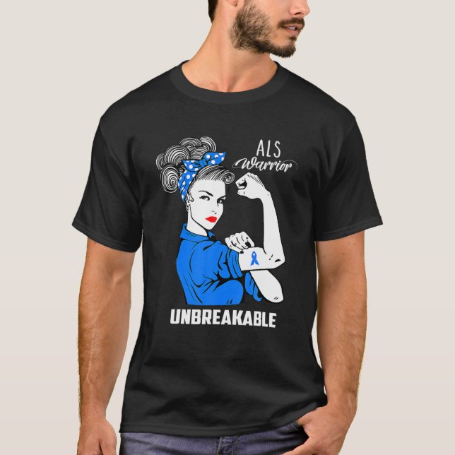 ALS Warrior Unbreakable ALS Awareness Gift T-Shirt (Vorderseite)